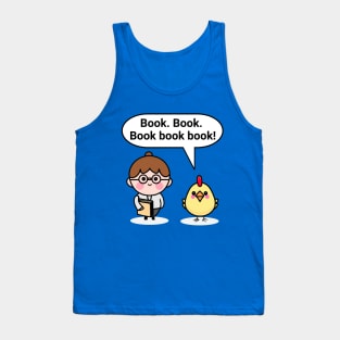 "A chicken walked into a library" joke Tank Top